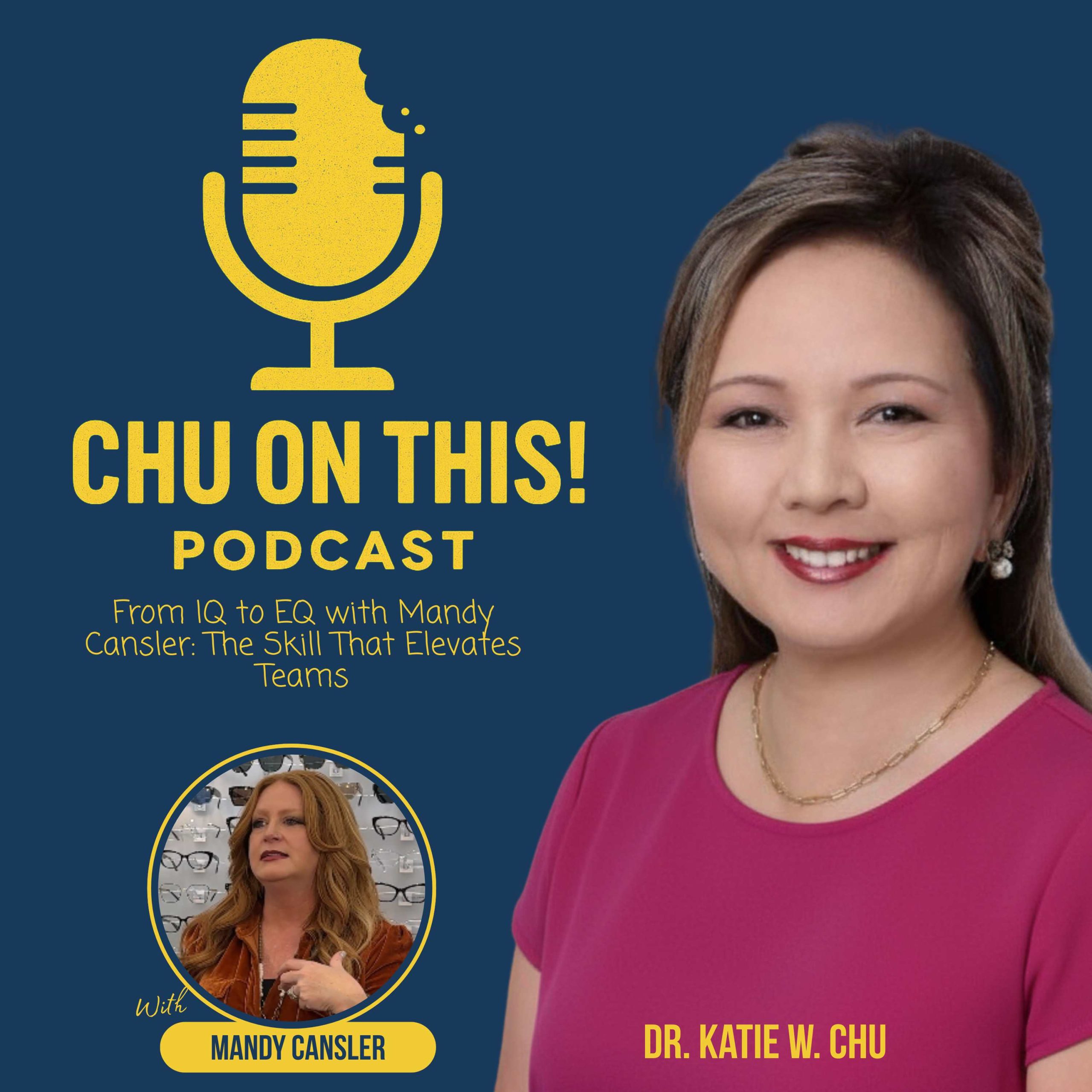From IQ to EQ with Mandy Cansler: The Skill That Elevates Teams
