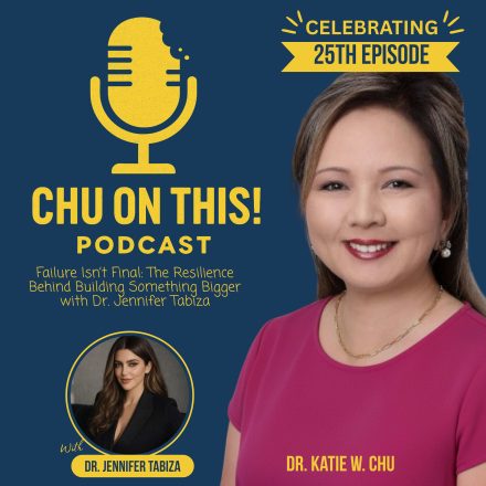 Failure Isn’t Final: The Resilience Behind Building Something Bigger with Dr. Jennifer Tabiza