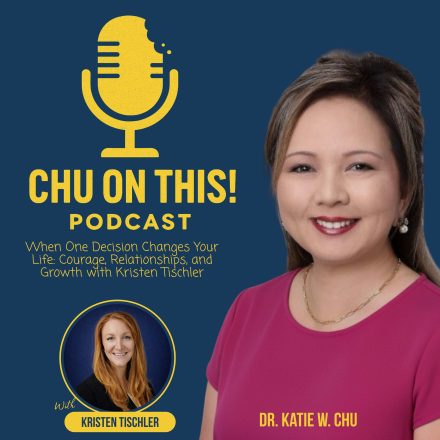 When One Decision Changes Your Life: Courage, Relationships, and Growth with Kristen Tischler